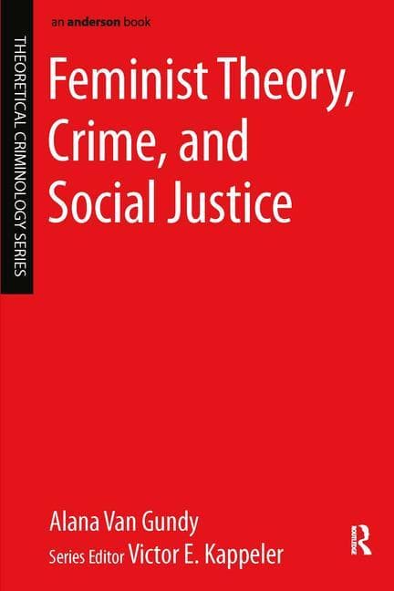 Feminist Theory, Crime, and Social Justice (UK)
