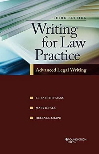 Writing for Law Practice: Advanced Legal Writing, 3d (University Casebook Series)
