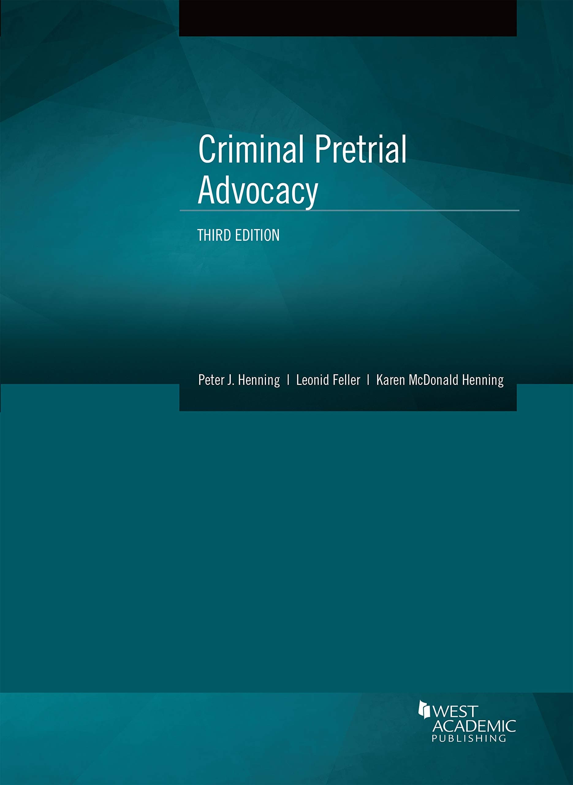 Criminal Pretrial Advocacy (Coursebook)