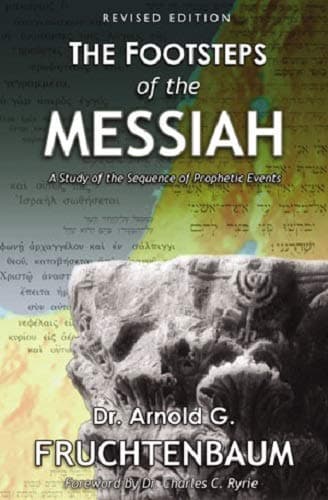The Footsteps of the Messiah: Revised 2020 Edition
