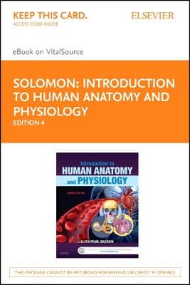 Introduction to Human Anatomy and Physiology - Elsevier eBook on Vitalsource (Retail Access Card): Introduction to Human Anatomy and Physiology - Els