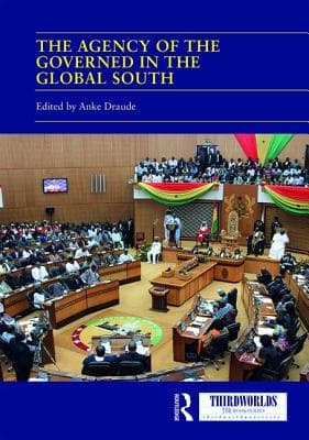 The Agency of the Governed in the Global South: Normative and Institutional Change