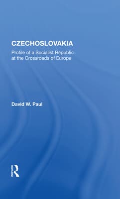 Czechoslovakia: Profile of a Socialist Republic at the Crossroads of Europe