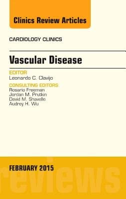 Vascular Disease, an Issue of Cardiology Clinics: Volume 33-1
