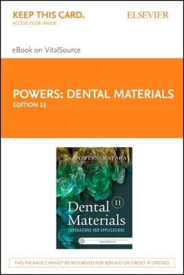 Dental Materials - Elsevier eBook on Vitalsource (Retail Access Card): Foundations and Applications