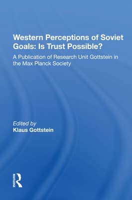 Western Perceptions of Soviet Goals: Is Trust Possible?