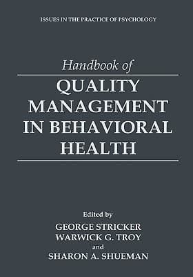Handbook of Quality Management in Behavioral Health