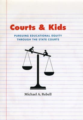 Courts and Kids: Pursuing Educational Equity Through the State Courts