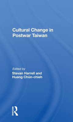 Cultural Change in Postwar Taiwan