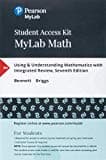 Mylab Math with Pearson Etext Access Code (24 Months) for Using & Understanding Mathematics: A Quantitative Reasoning Approach with Integrated Review