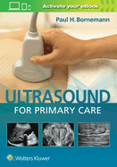 Ultrasound for Primary Care [With eBook]