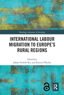 International Labour Migration to Europe's Rural Regions