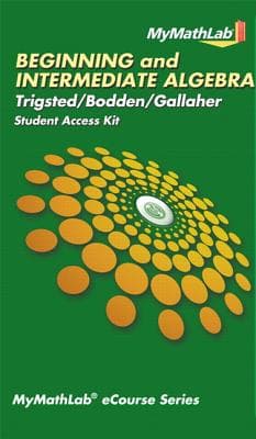 Mylab Math Ecourse for Trigsted/Bodden/Gallaher Beginning & Intermediate Algebra--Access Card--Plus Guided Notebook [With Access Code]