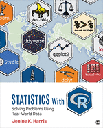 Statistics with R: Solving Problems Using Real-World Data