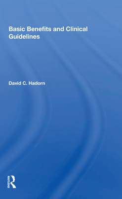 Basic Benefits and Clinical Guidelines