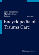 Encyclopedia of Trauma Care (2015)