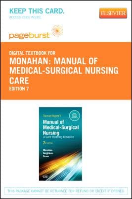 Manual of Medical-Surgical Nursing Care - Elsevier eBook on Vitalsource (Retail Access Card): Nursing Interventions and Collaborative Management