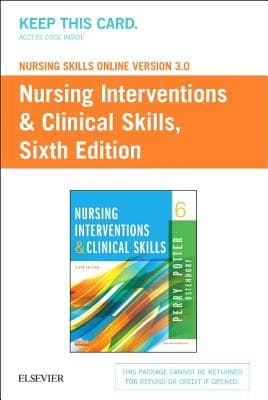 Nursing Skills Online Version 3.0 for Nursing Interventions & Clinical Skills (Access Code): Nursing Skills Online Version 3.0 for Nursing Interventi