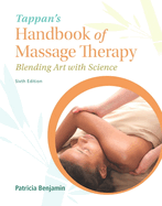 Tappan's Handbook of Massage Therapy: Blending Art with Science (Revised)