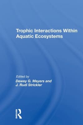 Trophic Interactions Within Aquatic Ecosystems