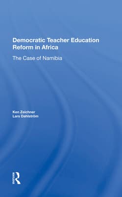 Democratic Teacher Education Reforms in Namibia
