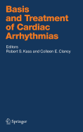Basis and Treatment of Cardiac Arrhythmias (2006)