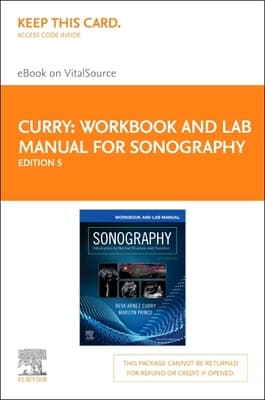 Workbook and Lab Manual for Sonography - Elsevier eBook on Vitalsource (Retail Access Card): Workbook and Lab Manual for Sonography - Elsevier eBook