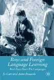 Boys and Foreign Language Learning: Real Boys Don't Do Languages