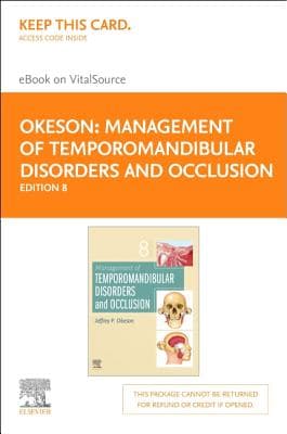 Management of Temporomandibular Disorders and Occlusion - Elsevier eBook on Vitalsource (Retail Access Card): Management of Temporomandibular Disorde