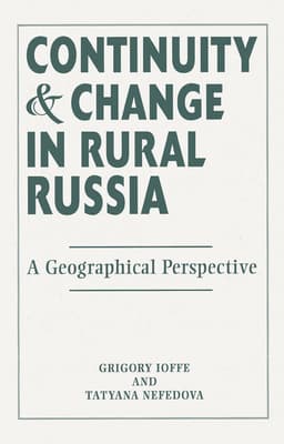Continuity and Change in Rural Russia a Geographical Perspective