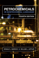 Petrochemicals in Nontechnical Language (Revised)