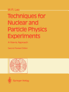 Techniques for Nuclear and Particle Physics Experiments: A How-To Approach (Revised)