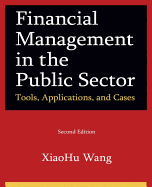 Financial Management in the Public Sector: Tools, Applications and Cases