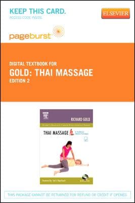 Thai Massage - Elsevier eBook on Vitalsource (Retail Access Card): A Traditional Medical Technique