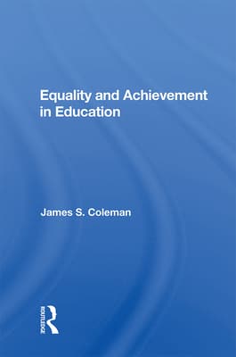 Equality and Achievement in Education