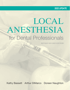 Local Anesthesia for Dental Professionals 2022 Update (Revised)