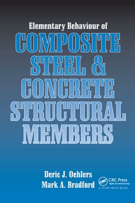 Elementary Behaviour of Composite Steel and Concrete Structural Members