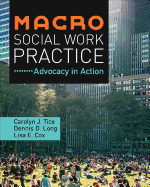 Macro Social Work Practice: Advocacy in Action