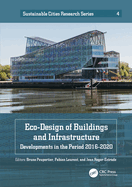 Eco-Design of Buildings and Infrastructure: Developments in the Period 2016-2020