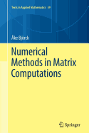 Numerical Methods in Matrix Computations (Softcover Reprint of the Original 1st 2015)