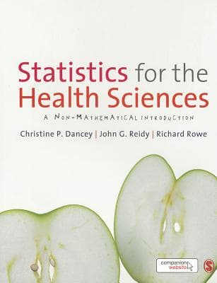 Statistics for the Health Sciences: A Non-Mathematical Introduction
