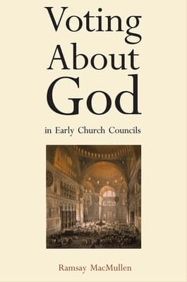 Voting about God in Early Church Councils