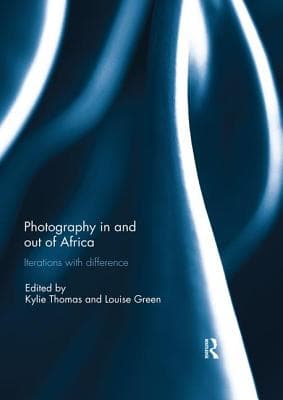 Photography in and Out of Africa: Iterations with Difference