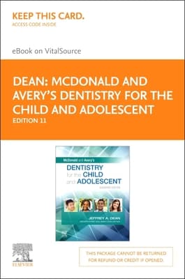 McDonald and Avery's Dentistry for the Child and Adolescent - Elsevier eBook on Vitalsource (Retail Access Card): McDonald and Avery's Dentistry for