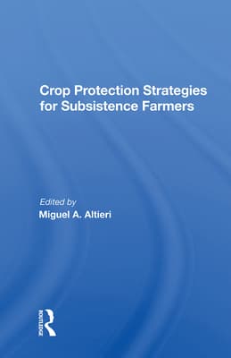 Crop Protection Strategies for Subsistence Farmers