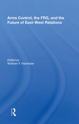 Arms Control, the Frg, and the Future of East-West Relations