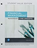 Financial Management: Core Concepts, Student Value Edition Plus Mylab Finance with Pearson Etext -- Access Card Package