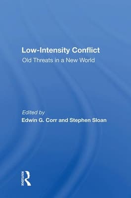 Low-Intensity Conflict: Old Threats in a New World