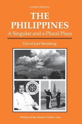 The Philippines: A Singular and a Plural Place, Fourth Edition