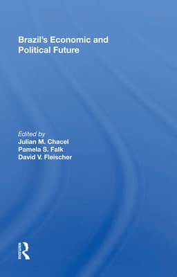 Brazil's Economic and Political Future